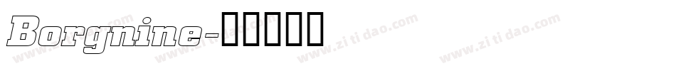 Borgnine字体转换