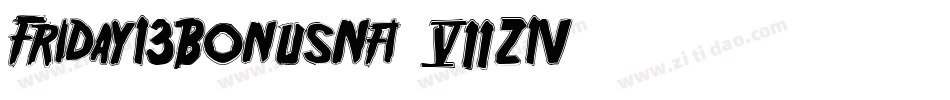 Friday13BonusNfi-7Z1V字体转换