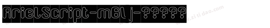 ArielScript-m6Vj字体转换