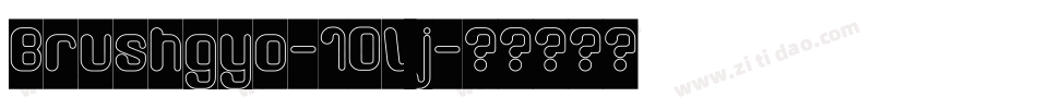 Brushgyo-10Vj字体转换
