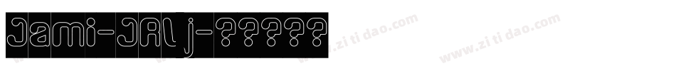 Jami-JRVj字体转换