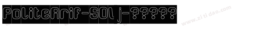 PoliteArif-50Vj字体转换