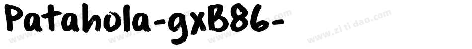Patahola-gxB86字体转换