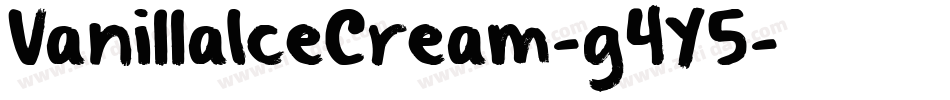 VanillaIceCream-g4Y5字体转换 VanillaIceCream-g4Y5字体转换
