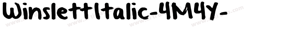 WinslettItalic-4M4Y字体转换 WinslettItalic-4M4Y字体转换