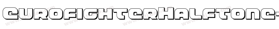 EurofighterHalftone-J7oo字体转换 EurofighterHalftone-J7oo字体转换