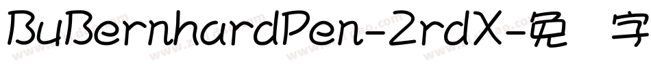 BuBernhardPen-2rdX字体转换