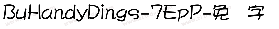 BuHandyDings-7EpP字体转换