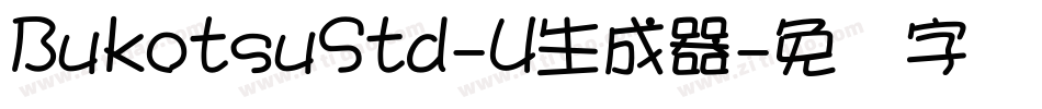 BukotsuStd-U生成器字体转换