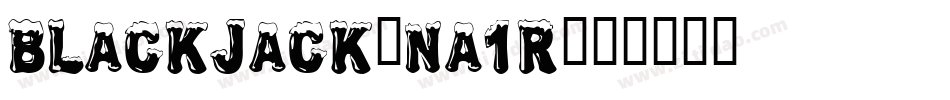 Blackjack-nA1R字体转换
