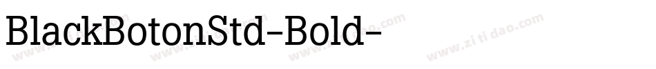 BlackBotonStd-Bold字体转换