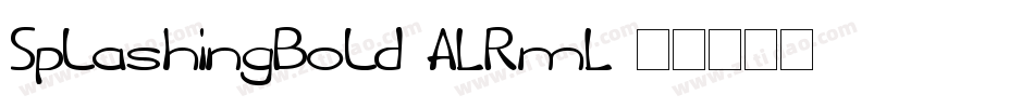 SplashingBold-ALRmL字体转换