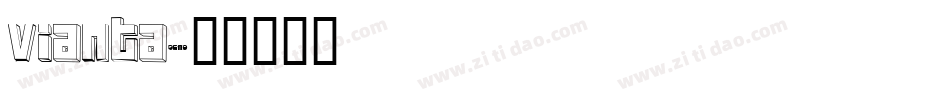 Vianta字体转换