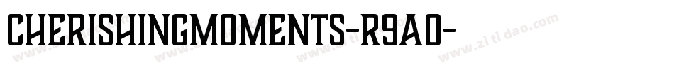 CherishingMoments-r9aO字体转换