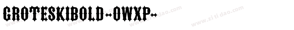 GroteskiBold-0WxP字体转换