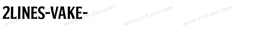 2Lines-vaKE字体转换