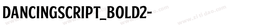 dancingscript_bold2字体转换