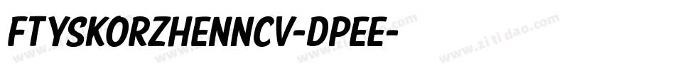 FtySkorzhenNcv-DpeE字体转换