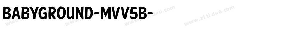 BabyGround-MVV5B字体转换