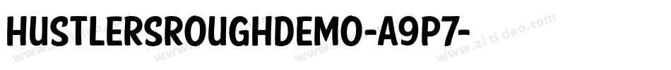 Hustlersroughdemo-A9p7字体转换
