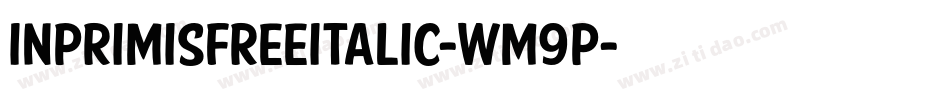 InprimisFreeItalic-wM9P字体转换 InprimisFreeItalic-wM9P字体转换