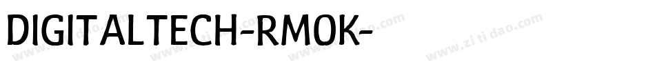 Digitaltech-rm0K字体转换