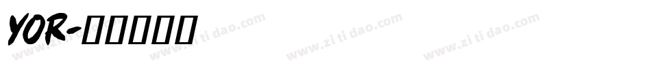 YOR字体转换