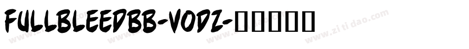 Fullbleedbb-vODZ字体转换