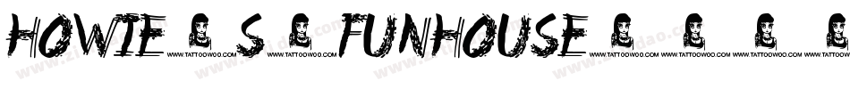 Howie_s_Funhouse字体转换