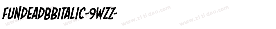 FundeadBbItalic-9WzZ字体转换