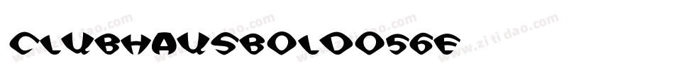 ClubHausBold-O56e字体转换