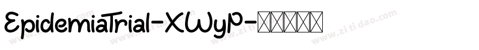 EpidemiaTrial-XWyP字体转换