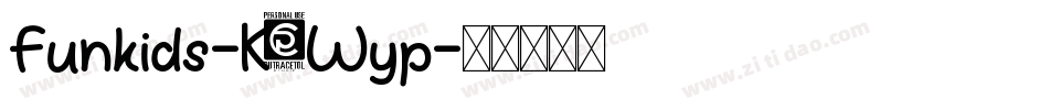 Funkids-K7Wyp字体转换
