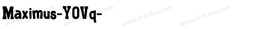 Maximus-Y0Vq字体转换