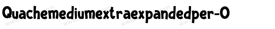 Quachemediumextraexpandedper-OVq84字体转换