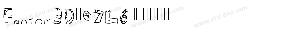Fantom3D-e7L6字体转换 Fantom3D-e7L6字体转换