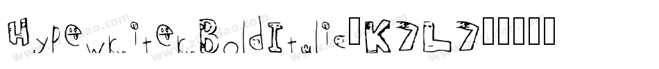 HypewriterBoldItalic-K7L7字体转换