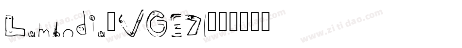Lambodia-VGE7l字体转换 Lambodia-VGE7l字体转换