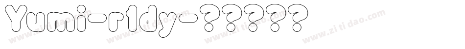 Yumi-r1dy字体转换