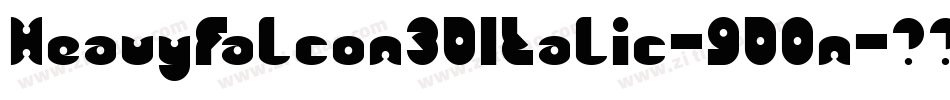 HeavyFalcon3DItalic-9D0n字体转换
