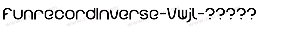 FunrecordInverse-Vwjl字体转换