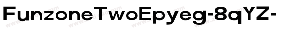 FunzoneTwoEpyeg-8qYZ字体转换