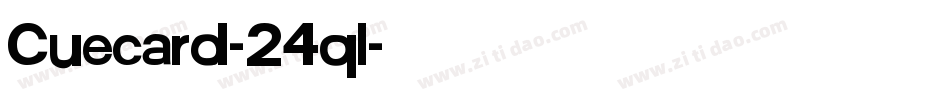 Cuecard-24ql字体转换