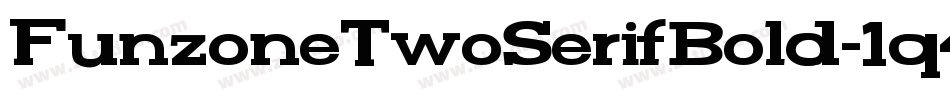 FunzoneTwoSerifBold-1q4e字体转换