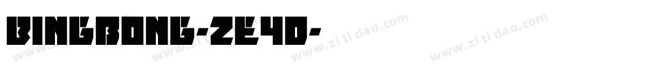 Bingbong-ze4D字体转换