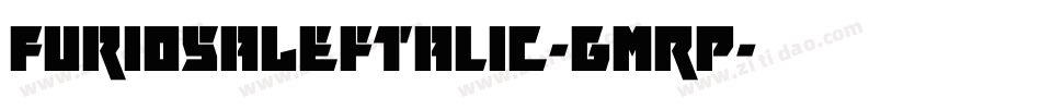 FuriosaLeftalic-GmRP字体转换