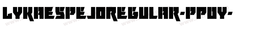 LykaEspejoRegular-pP0y字体转换 LykaEspejoRegular-pP0y字体转换