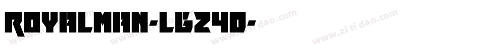 Royalman-lgZ4D字体转换 Royalman-lgZ4D字体转换