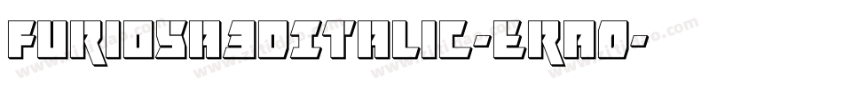 Furiosa3DItalic-erAO字体转换