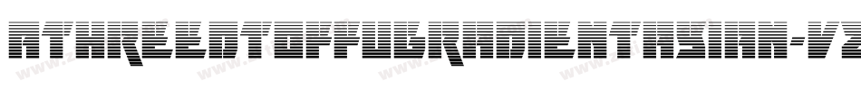Athreedtoffugradientasian-vZ4y字体转换